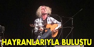 Hayranlarıyla buluştu