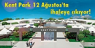 Kent Park 12 Ağustos'ta ihaleye çıkıyor!