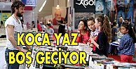 Koca yaz boş geçiyor