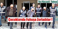 Kocaeli'de Fuhuş Operasyonu...