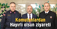 Komutanlar hayırlı olsuna geldi