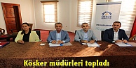Köşker müdürleri topladı
