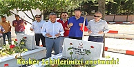 Köşker Şehitlerimizi unutmadı!