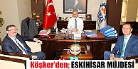 Köşker'den Eskihisar Müjdesi