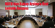 KOTO'dan Bakan Arslan'a özel lojistik dosyası