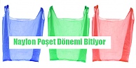 Naylon Poşetler Kalkıyor!