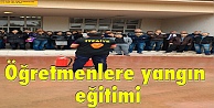 Öğretmenlere yangın eğitimi
