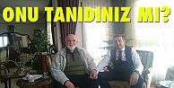 Onu tanıdınız mı?