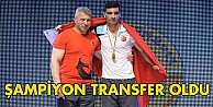 Şampiyon transfer oldu