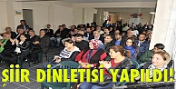 Şiir dinletisi yapıldı