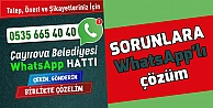 Sorunlara Whatsapp'lı çözüm