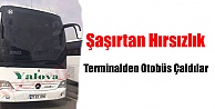 Terminalinden Otobüs Çaldılar