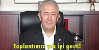 Toplantımız çok iyi geçti!