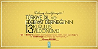 TÜRKİYE DİL VE EDEBİYAT DERNEĞİ'NİN 13. KURULUŞ YILDÖNÜMÜ