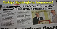 Türkiye Sipahioğlu'nu konuşuyor!