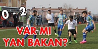 Var mı yan bakan 0-2