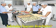 Zabıtadan bayram denetimleri