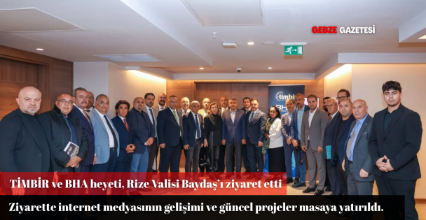 TİMBİR ve BHA Heyetinden Vali Baydaş'a Ziyaret