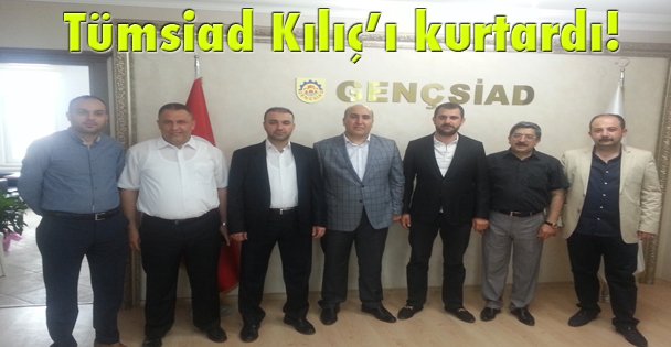 Tümsiad Kılıç'ı kurtardı!