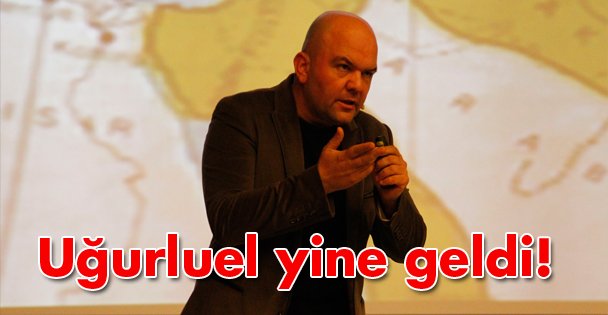 Uğurluel yine geldi!