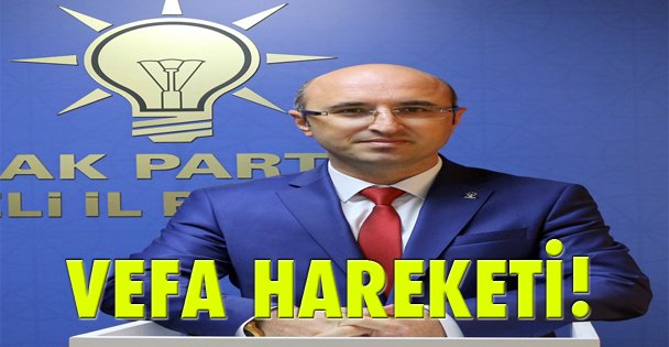Vefa hareketi!