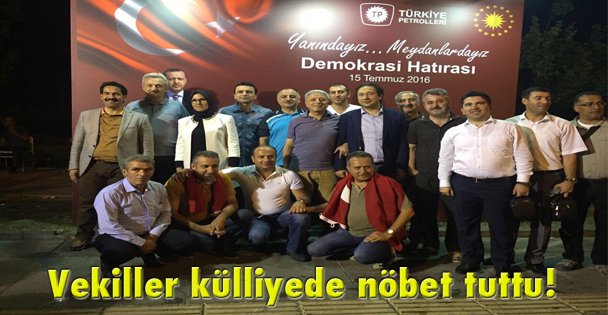 Vekiller külliyede nöbet tuttu!