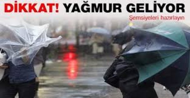 Yağışlı günlere hazır olun!