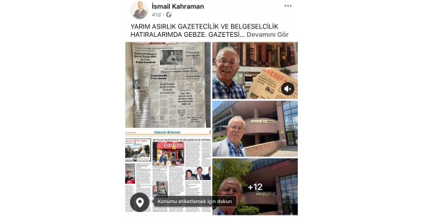 YARIM ASIRLIK GAZETECİLİK VE BELGESELCİLİK HATIRALARIMDA GEBZE GAZETESİNİN YERİ