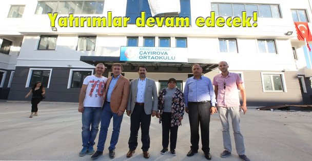 Yatırımlar devam edecek!