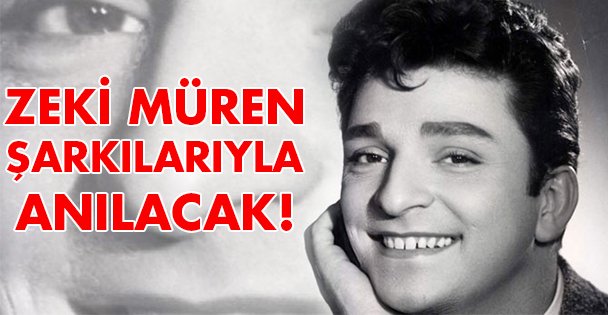 Zeki Müren şarkılarla anılacak